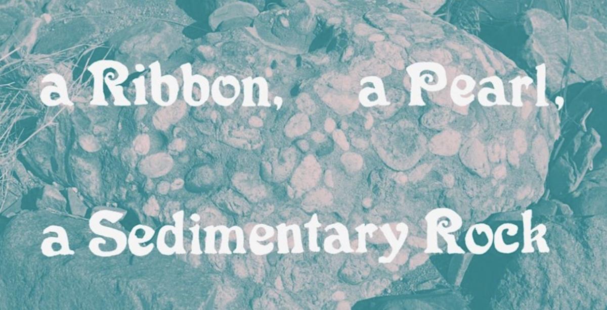 a ribbon, a peral, a sedimentary rock exhibit