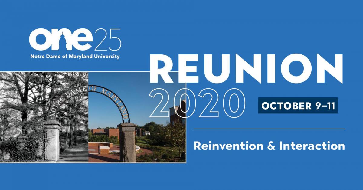 reunion 2020 graphic - October 9-11 reinvention and interaction historic NDMU archway