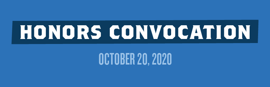 Honors Convocation, October 20, 2020