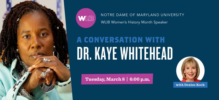 Photo of Dr. Kaye Whitehead with event details